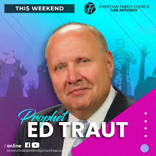 Prophet Ed Traut...
