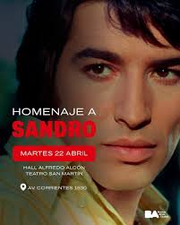 HOMENAJE A SANDRO Martes 22 de abril a las 18h En el año en que se cumplen  80 años de su nacimiento y 55 años de su histórica presentación en el  Madison