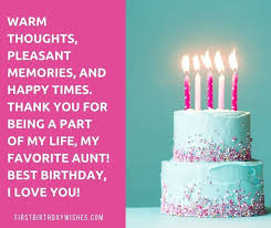 Be sure to make it personal and add specifics. Top 100 Unique Birthday Wishes For Aunt Happy Birthday Aunt Wishes