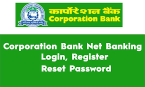 Welcome to corpnetinternet banking login. Corporation Bank Net Banking Login Register Reset Password Forgot User Id Banks Guide