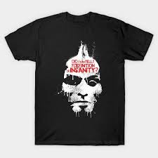 Vaas Definition Of Insanity Far Cry T Shirt The Shirt List T Shirt Shirts Definition Of Insanity