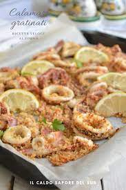 Calamari Gratinati Ricetta Veloce Al Forno Blog Di Il Caldo Sapore Del Sud Ricetta Ricette Cucinare Il Pesce Piatti Di Cucina