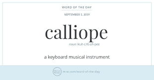 Word Of The Day Calliope Merriam Webster Word Of The Day Words Rhyming Dictionary