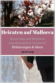 Heiraten Auf Mallorca Eine Finca Hochzeit Auf Mallorca Mit Bildern Heiraten Mallorca Heiraten Am Strand