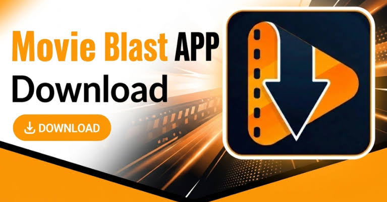 Movie Blast APP Download HD Online Movies APP For Android 2026
