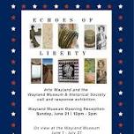 Echoes of Liberty Opening Reception