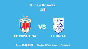 Clara por 9.709 fc drita * kos 3.500 suduva marijampole * lit 8.750 kesla fk azb 3.375 cska sofia bul 8.000. Drita Fc 1 8 E Kupes Se Kosoves Fc Prishtina Fc Drita ×¤×™×™×¡×'×•×§