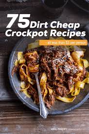 Very moist, very flavorful, very delicious chicken! 75 Dirt Cheap Crockpot Recipes All Less Than 3 Per Person Meal Prepify