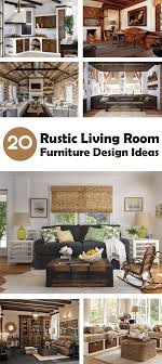 Today we want to show you great designs of rustic furniture of different styles and some ideas regarding interior decoration. 20 Rustic Living Room Furniture Ideas That Will Blow Your Mind Interiorsherpa