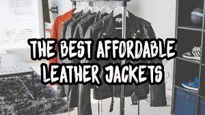 The Best Affordable Leather Jackets Men S Fashion Lac La Haul Review Youtube