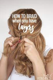 My favorite hair products braiding hair: How To Braid When You Have Layers Hair Romance