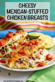 Cheesy Mexican Stuffed Chicken Breasts Family Food On The Table Recipe Delicious Family Dinners Recipes Mexican Food Recipes
