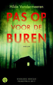 Pas Op Voor De Buren Boeken Boeken Lezen Psychologische Thriller