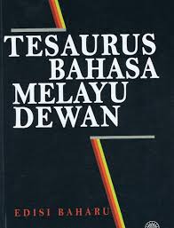 Dewan bahasa dan pustaka,malaysia (december 1, 1995). Tesaurus Bahasa Melayu Dewan Edisi Baharu Areca Books