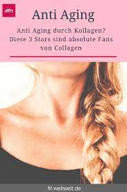 kollagen fur die zellen diese 3 stars sind absolute fans von collagen und anti aging kollagen anti aging haut aufhellen