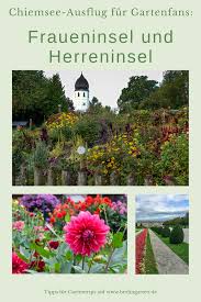 Gartenspaziergang Chiemsee Mit Frauen Und Herreninsel Garten Schone Anlage Pflanzen