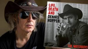 Mike Scott leads one of my favorite bands, The Waterboys. The new album is:  Life, Death & Dennis Hopper (on Sun Records). I've been listening nonstop  for weeks, and now there's a