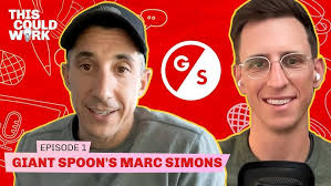 Episode 1: Giant Spoon's Marc Simons