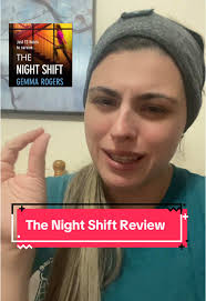 Review of The Night Shift by Gemma Rogers