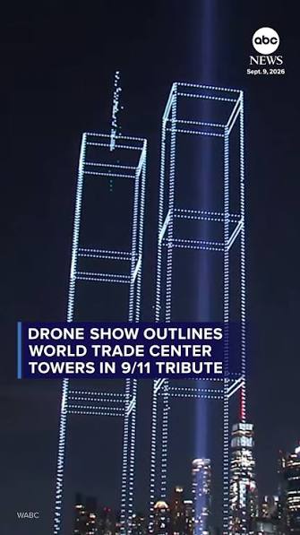Video Drone show outlines World Trade Center towers in 9/11 tribute - ABC News
