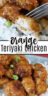 Orange Teriyaki Chicken Is Two Delicious Flavors In One Recipe Orange Chicken And Teriyaki Chicken Ora Teriyaki Recipe Orange Chicken Recipe Chicken Recipes
