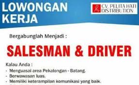 Maybe you would like to learn more about one of these? Lowongan Kerja Salesman Dan Driver Di Cv Pelita Hati Pekalongan