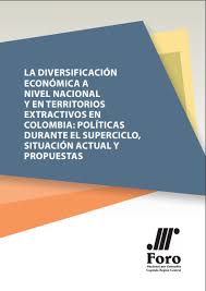 Un presidente impuesto por el dedo todopoderoso del derechista álvaro uribe, cada más más odiado que amado por una sociedad que ya en noviembre de 2019 había salido a las calles. La Diversificacion Economica A Nivel Nacional Y En Territorios Extractivos En Colombia Politicas Durante El Superciclo Situacion Actual Y Propuestas Rlie
