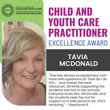 Let's congratulate Tavia McDonald for being nominated for the Child and  Youth Care Excellence Award! "I am new to my current position, and Tavia  has made my transition so smooth. She has