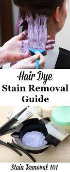 Hair Dye Stain Removal Guide Dyed Hair Stain Removal Guide Hair Dye Removal
