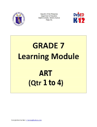 Grade 7 Learning Module In Art Quarter 1 To 4 Education Quotes Education Motivation Big Ideas Math