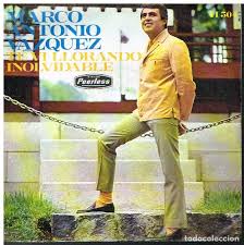 Albums et chansons en streaming et téléchargement mp3. Marco Antonio Vazquez Te Vi Llorando Inolvi Buy Vinyl Singles Latin American Music At Todocoleccion 101620567