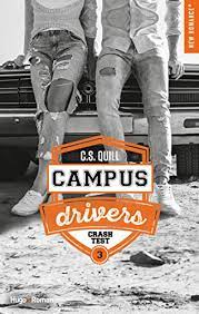 Jouer les taxis pour étudiant, au volant de voitures de pdf : Campus Drivers Tome 3 Crash Test French Edition Kindle Edition By Quill C S Literature Fiction Kindle Ebooks Amazon Com