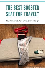 I Took The Mifold Booster On A Trip With My Toddler Review Dad Fixes Everything Travel Booster Seat Best Booster Seats Booster Seat