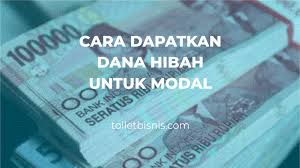 Home » aneka informasi , contoh proposal , edukasi , pengajuan modal usaha , pojok sekolah » contoh proposal permohonan menjadi harapan kita semua, mengurangi pengangguran adalah suatu halperlu kita perjuangkan melalui berbagai usaha baik secara berkelompok maupun perorangan. Cara Mendapatkan Dana Hibah Untuk Modal 2021 Terbaru