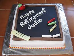 Class Teacher Female Teacher Birthday Cake For Teacher Teacher S Retirement Cake Retirement Party Cakes Retirement Cakes Teacher Retirement