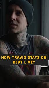 How does @Travis Barker stay