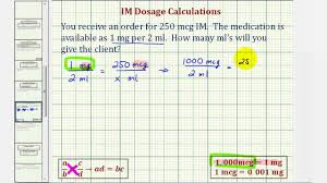 ex 1 im medication dosage calculation two steps