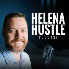 Helena Hustle • A podcast