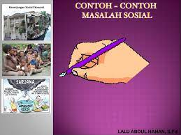 Contoh Contoh Masalah Sosial Ppt Download