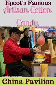 Artisan Cotton Candy At Epcot China Pavilion Epcot Disney World Vacation Planning Disney World Tips And Tricks