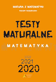 Odpowiedzi, rozwiązania, arkusz cke 15.06.2020. Matura Z Matematyki Poziom Rozszerzony Testy Maturalne Dorota Maslowska Tomasz Maslowski Piotr Nodzynski Elzbieta Slominska Alicja Strzelczyk 9788364660795 Amazon Com Books