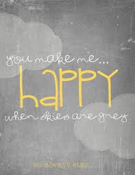 The Modern Polkadot Free Printable You Make Me Happy Words My Sunshine