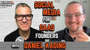Social media for SaaS founders Ep. 8 Daniel Kading