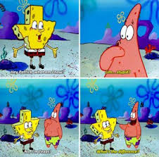27 Iconic Spongebob Squarepants Lines That Are Never Not Funny Spongebob Funny Funny Spongebob Memes Spongebob
