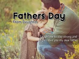 Once a year on father's day we pause for a moment and show our respect, appreciation and love for fathers. Top 40 Best Father S Day Wishes From Daughter