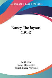 Nancy The Joyous : Stow, Edith, McCracken, James, Nuyttens, Joseph Pierre:  Amazon.fr: Livres