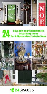 24 Best New Year S Home Front Decorating Ideas For A Memorable Period Of Year How To Memorize Things New Years Decorations Decor
