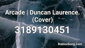 Below you'll find more than 2600 roblox music id codes (roblox radio codes) of most and trending songs of 2020. Arcade Duncan Laurence Cover Roblox Id Roblox Music Codes