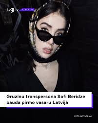 Gruzīnu transpersona Sofi Beridze bauda pirmo vasaru Latvijā