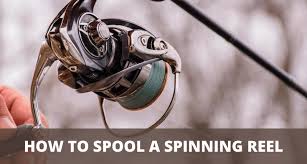 So you need to know how to line. How To Spool A Spinning Reel Step By Step Guide